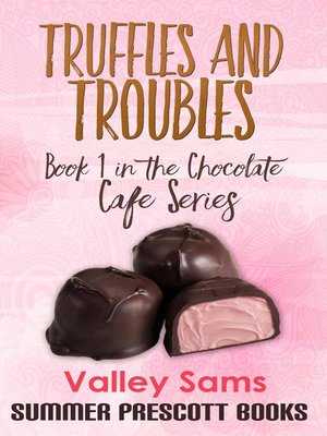 cover image of Truffles and Troubles